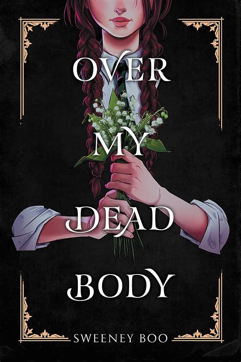 Over My Dead Body A Witchy Graphic Novel Boo Sweeney Boo Sweeney