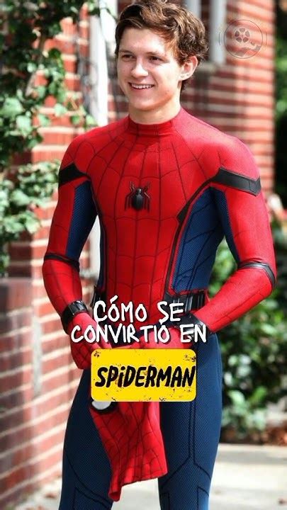 La Razón Por La Cual Tom Holland Fue Escogido Como El Nuevo Spiderman