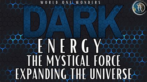 Dark Energy The Mystical Force Expanding The Universe Darkenergy