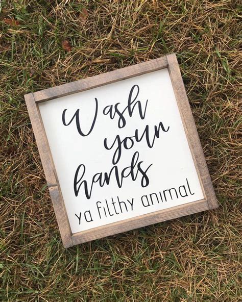 Wash Your Hands Ya Filthy Animal Sign Rustic Bathroom Etsy Pet