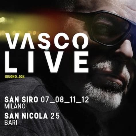 Live Nation Annuncia Vasco Live Giugno San Siro Milano