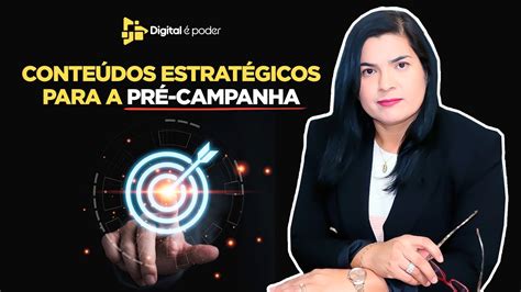 Conte Dos Estrat Gicos Para A Pr Campanha Youtube