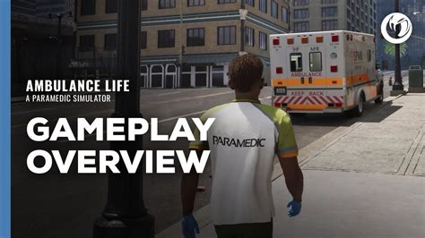 Ambulance Life A Paramedic Simulator Gameplay Overview Youtube