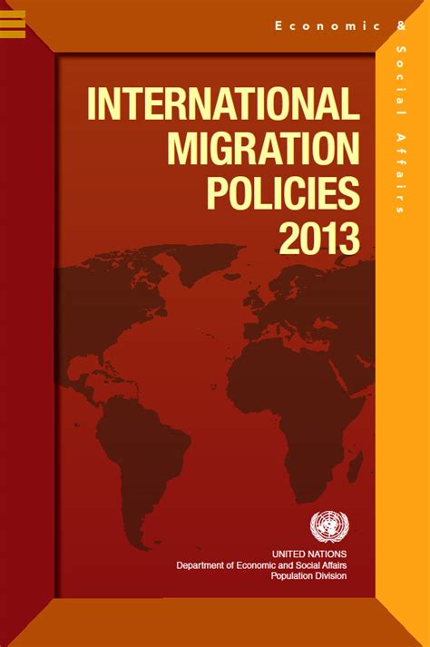 International Migration Policies 2013 - United Nations Population ...