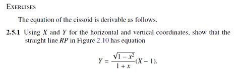 Solved EXERCISES The equation of the cissoid is derivable as | Chegg.com