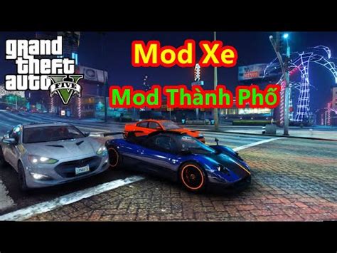 GTA 5 Mod XE Mod Thành Phố Đồ Hoạ Max Setting 4K Graphics Mod