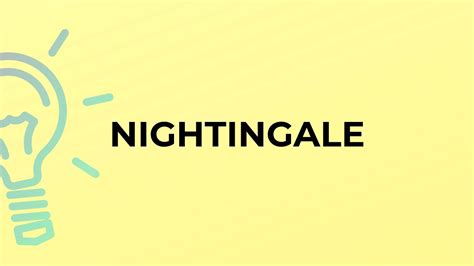 What Is The Meaning Of The Word NIGHTINGALE YouTube