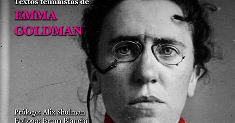 El Libro De Hoy Un Día Como Hoy De 1940 Fallecía Emma Goldman La