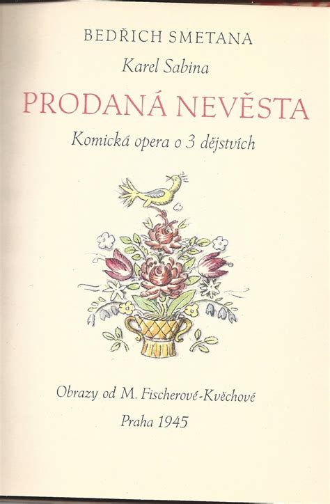 Prodana Nevesta Bedrich Smetana Karel Sabina Books