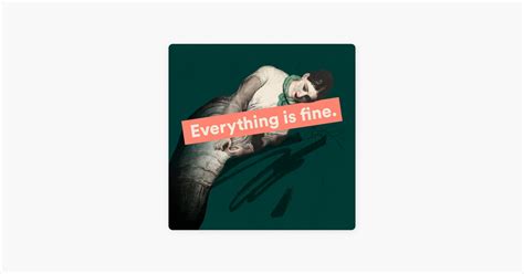 ‎Everything is Fine on Apple Podcasts