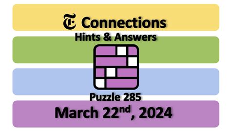 ‘NYT Connections’ Answers Today 285 March 22nd, 2024 – Hints and ...