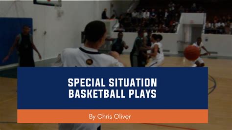 Basketball Special Situation Plays Basketball Immersion