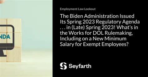 The Biden Administration Issued Its Spring Regulatory Agenda