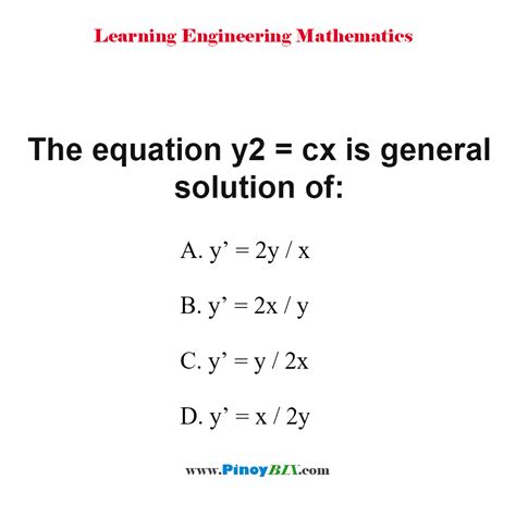 Solution The Equation Y2 Cx Is General Solution Of