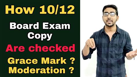 Grace Mark Moderation Rule How 10 12 Board Exam Copies Are Checked