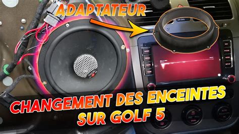 MONTAGE DES ENCEINTES FOCAL SUR GOLF 5 HAUT PARLEUR YouTube