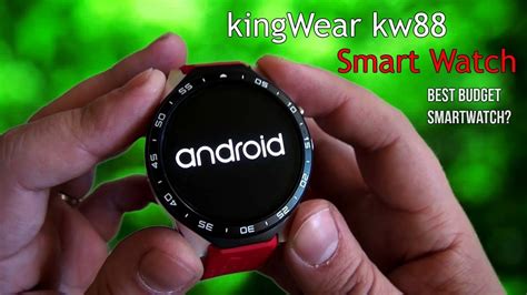 Kingwear Kw88 Android Smartwatch Unboxing And Review Best Budget Android Smartwatch 2017