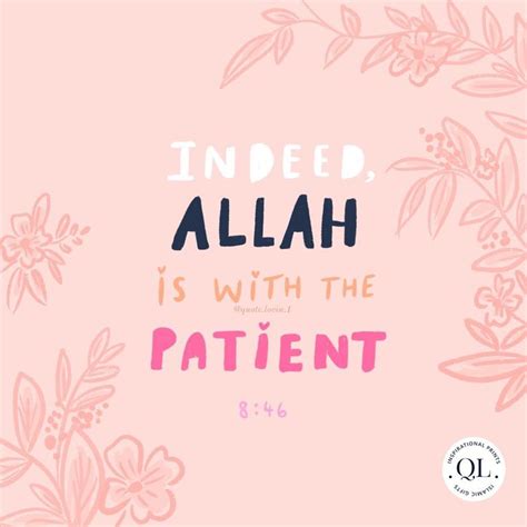 Quote Lovin On Instagram Indeed Allah Is With The Patient