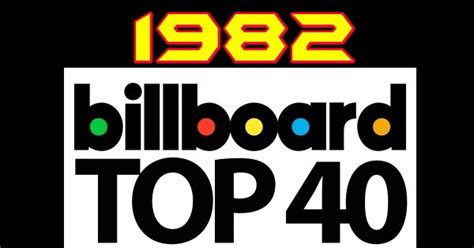 Billboard Charts Top 40 - 1982