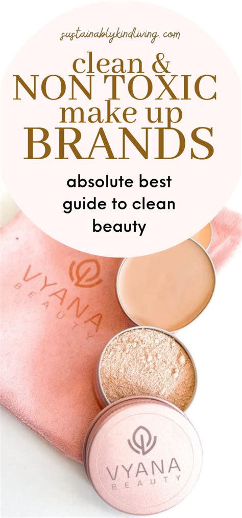 Best Sustainable Makeup Brands For A Non Toxic Clean Beauty Routine