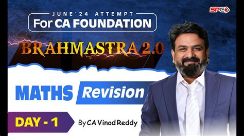 CA FOUNDATION MATHS BRAHMASTRA 2 0 REVISION FOR JUNE 24 BY CA VINOD