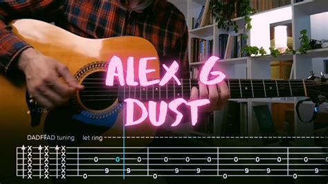 Dust Alex G Сover Guitar Tab Lesson Tutorial Youtube