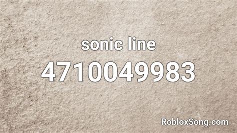 Sonic Line Roblox Id Roblox Music Codes