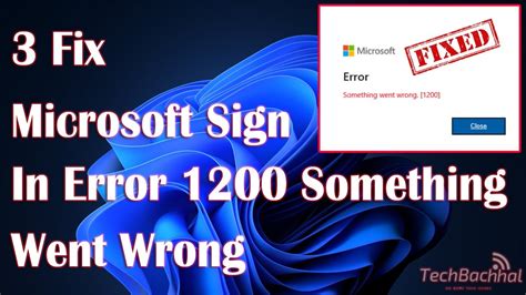 How To Fix Microsoft Sign In Error 1200 Something Went Wrong Youtube