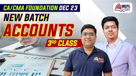 Ca Cma Foundation Dec Accounts New Batch Rd Class Mepl