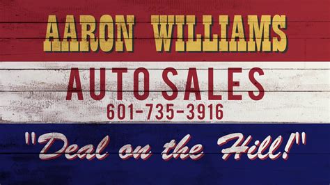 Wdam Commercial Aaron Williams Auto Sales Feb20 30 Youtube