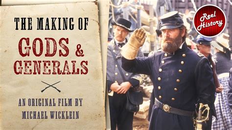 The Making Of Gods And Generals Civil War Movie Documentary Youtube