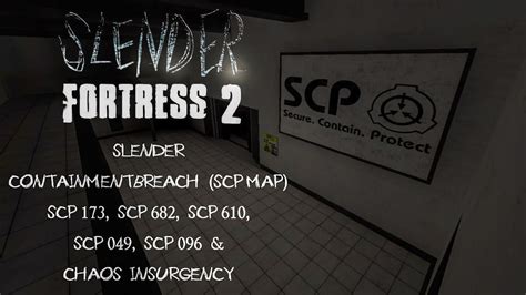 Slender Fortress 2 Pt 20 Containment Breach [scp Map] Youtube