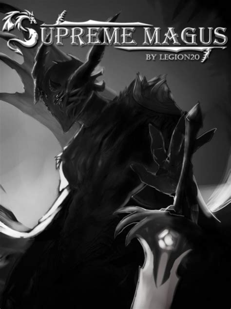 Read Supreme Magus - Legion20 - WebNovel