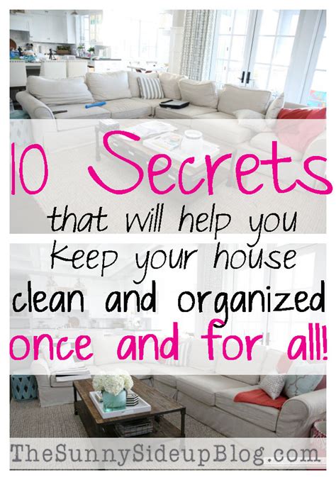 10 Secrets that will help you keep your house clean and organized once ...