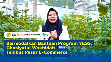 Bermodalkan Bantuan Program Yess Ghosiyatul Wakhidah Tembus Pasar E