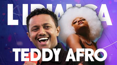 Teddy Afro Ft Libianca Monaliza And People Al Azar Mashup Vol 4