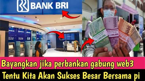 Pi Network Terbaru Kabar Josss Bahwa Bank Seluruh Dunia Segera Masuk