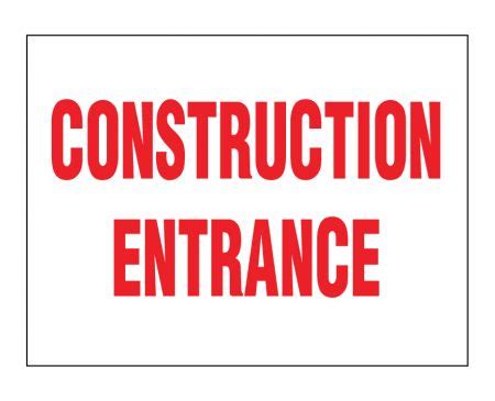 Buy our "Construction Entrance" sign from Signs World Wide