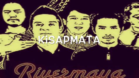 Kisapmata By Rivermaya Youtube