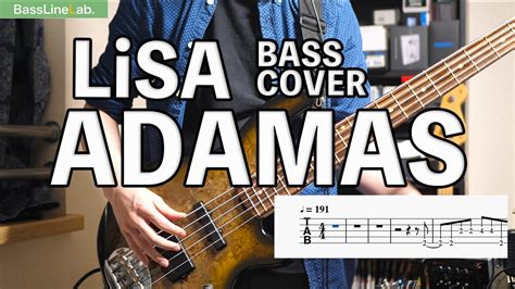 【5弦tab付】adamas／lisa（bass Cover）ソードアートオンラインアリシゼーションopベース弾いてみた Youtube