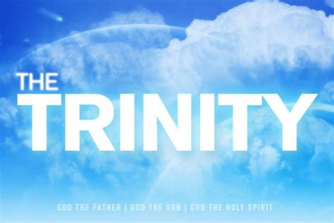 Doctrines Of Faith Basics Of The Trinity