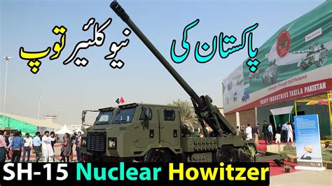 Sh 15 Nuclear Howitzer Pakistan Army Pak Army Sh 15 Nuclear Howitzer