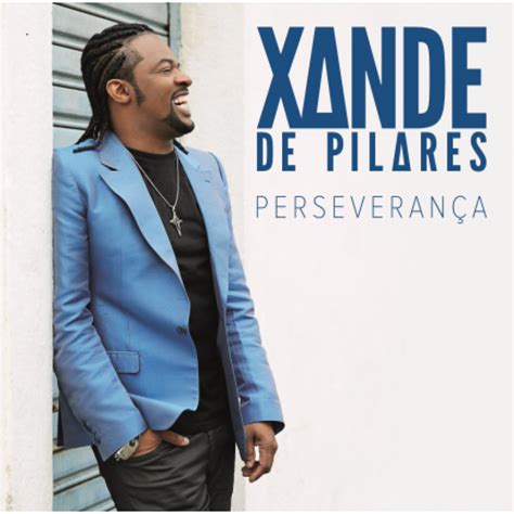 CD Xande de Pilares - Perseverança