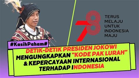 Detik Detik Presiden Jokowi Sebut “kode Pak Lurah Dalam Pidato