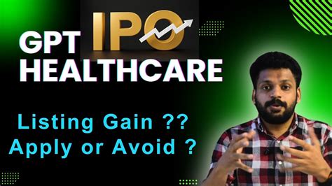 Gpt Healthcare Ipo Review Apply Or Avoid Gmp Youtube