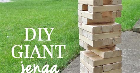 How To Make A Giant Jenga Yard Game Creative Green Living