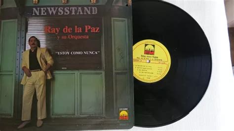 Vinyl Vinilo Lp Acetato Estoy Como Nunca Ray De La Paz Y Su Mercadolibre