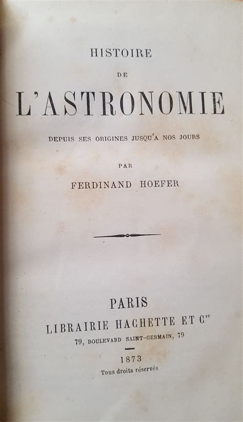 Histoire de l Astronomie depuis ses origines jusqu à nos jours by