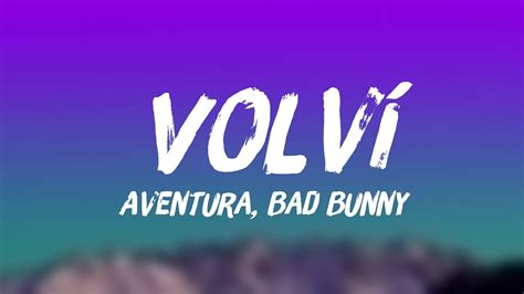 Volv Aventura Bad Bunny Lyrics Video Youtube