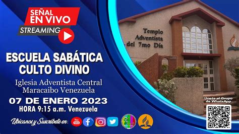 En VIVO Culto Divino Iglesia Adventista Central Maracaibo 07 De